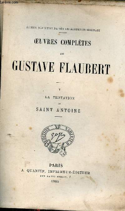 Oeuvres compltes de Gustave Flaubert - Tome 5 : La tentation de Saint-Antoine.