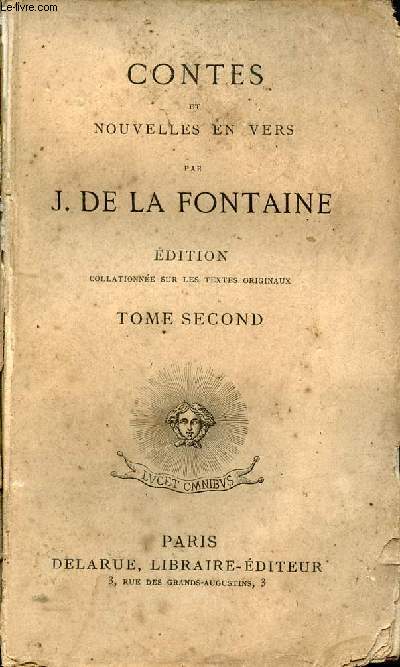 Contes et nouvelles en vers - Edition collationne sur les textes originaux - Tome second.