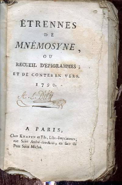 Etrennes de Mnmosyne ou recueil d'pigrammes et des contes en vers.