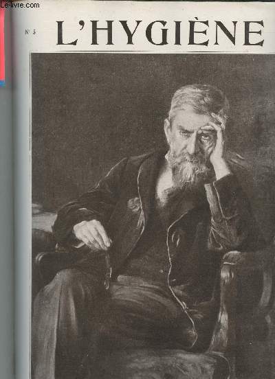 L'Hygine revue mensuelle illustre n5 avril 1910 - L'hygine et la vie - l'tat sanitaire de Paris pendant le 1er trimestre 1910 - l'hygine et la mouche domestique - l'association pour le dveloppement de l'assistance aux malades de l'cole etc.