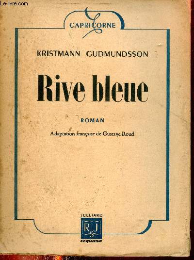 Rive bleue - Roman - Collection Capricorne.