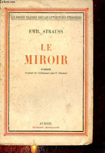 Le Miroir - Roman - Collection les romans célèbres dans les littératures étrangères.