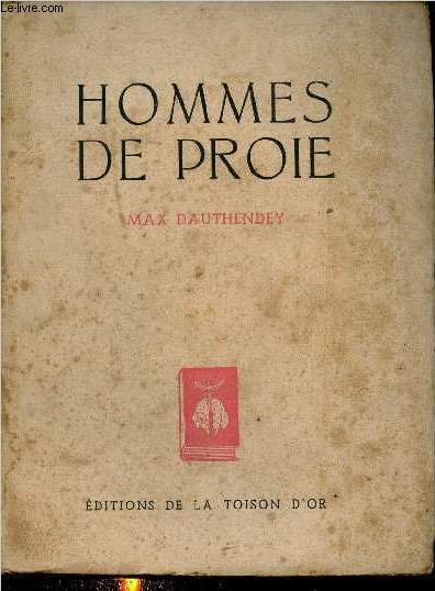 Hommes de proie.