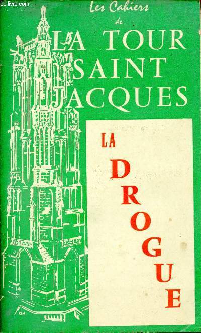 Les cahiers de La Tour Saint-Jacques n1 1er trimestre 1960 - La Drogue.