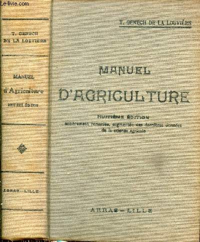 Manuel d'agriculture - 8e dition revue corrige et augmente.