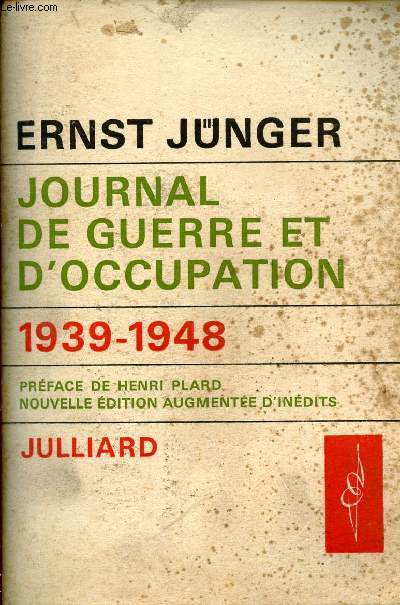 Journal de guerre et d'occupation 1939-1948 - Nouvelle dition remanie et augmente d'indits.