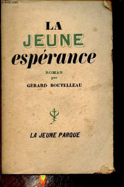 La Jeune Esprance - Roman.