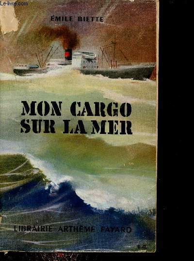 Mon Cargo sur la mer.