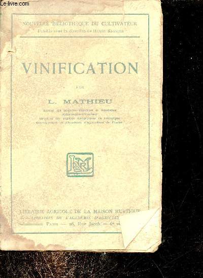 Vinification - Collection Nouvelle Bibliothque du cultivateur.