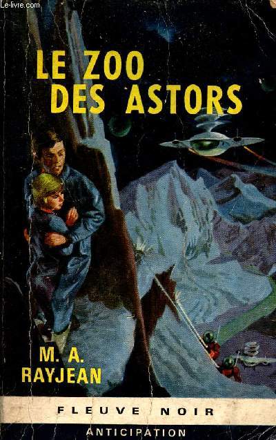 Le zoo des astors - Collection Anticipation n284.