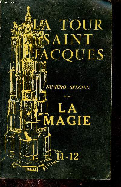 La Tour Saint-Jacques n11-12 juillet dcembre 1957 - La Magie.