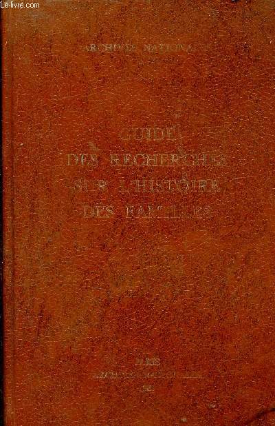 Guide des recherches sur l'histoire des familles - Archives nationales.