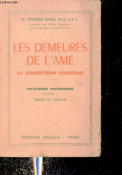 Les demeures de l'me la conception cosmique - Bibliothque Rosicrucienne volume XI.