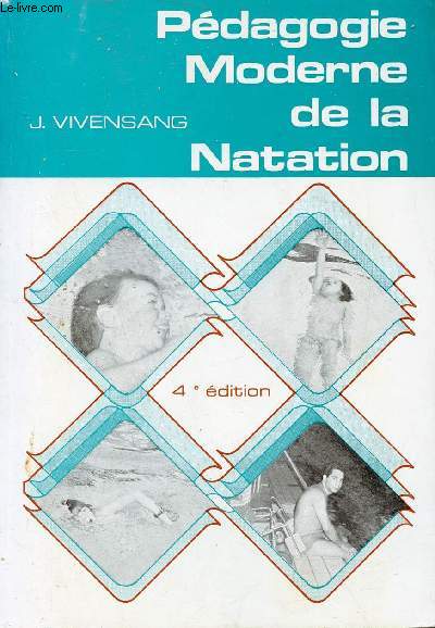 Pdagogie moderne de la natation - 4e dition.