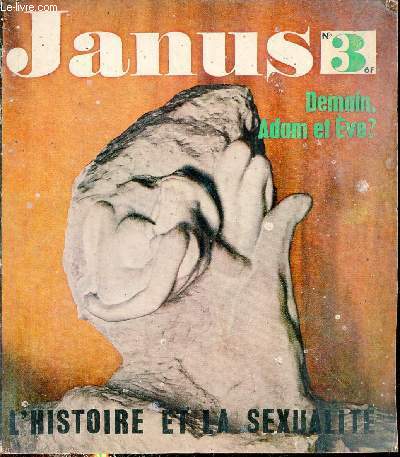 Janus n3 oct.nov. 1964 - Demain Adame et Eve ? L'histoire et la sexualit.
