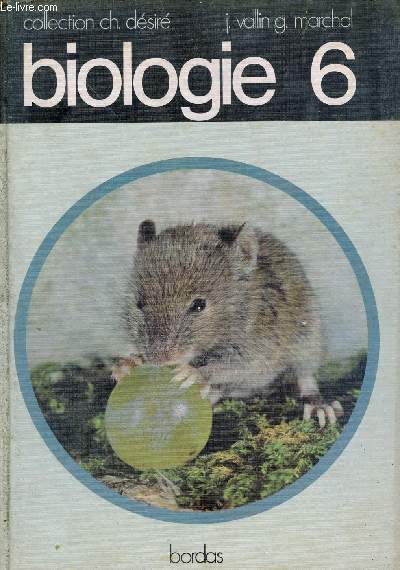 Biologie 6e - Collection des sciences naturelles.