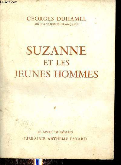 Suzanne et les jeunes hommes - Collection Le livre de demain.