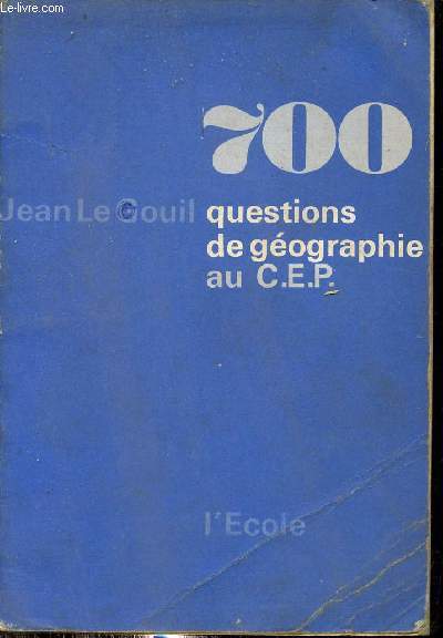 Sept cents questions de gographie pour le certificat d'tudes primaires - Nouvelle dition revue - n419.