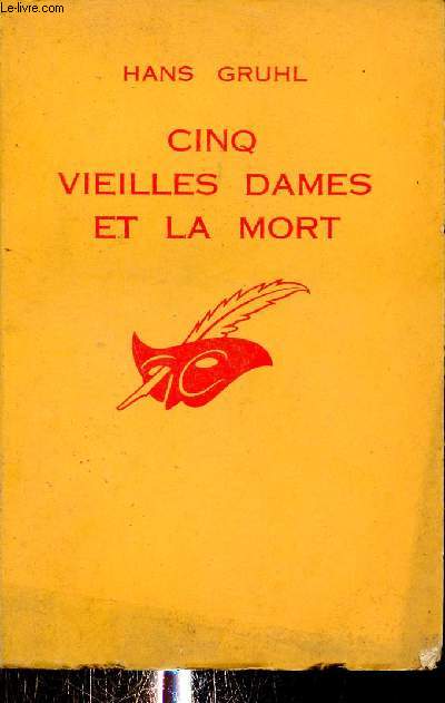 Cinq vieilles dames et la mort - Collection Le Masque n948.