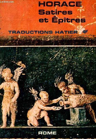 Satires et ptres - Rome - Collection traduction hatier.
