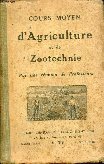 Cours moyen d'agriculture et de zootechnie.