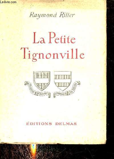 La Petite Tignonville.