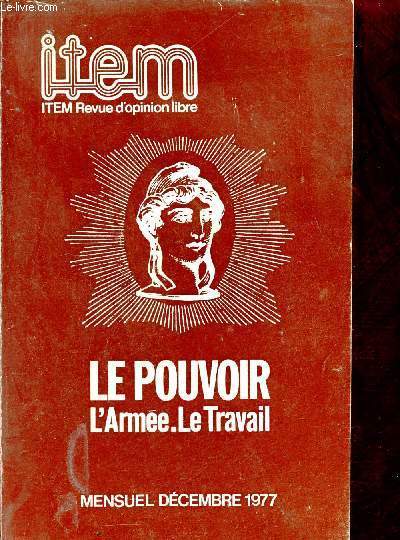 Item n11-12-13 dcembre 1977 - Le pouvoir, l'arme, le travail.
