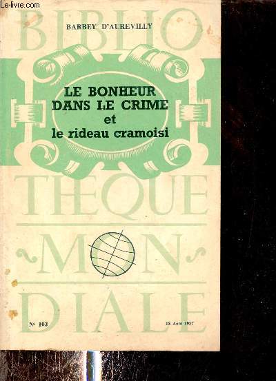 Le bonheur dans le crime - Le rideau cramoisi.