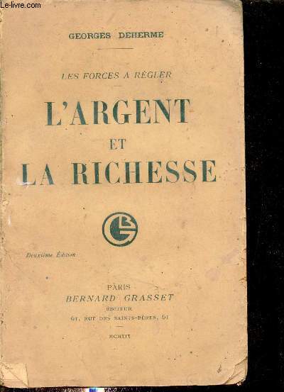 Les forces  rgler - L'argent et la richesse - 2e dition.