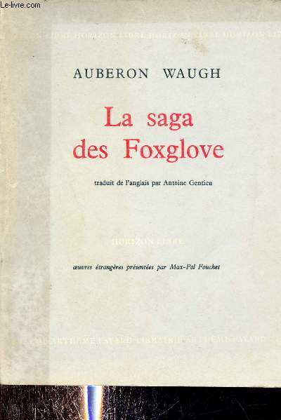 La saga des Foxglove - Collection Horizon libre oeuvres trangres.