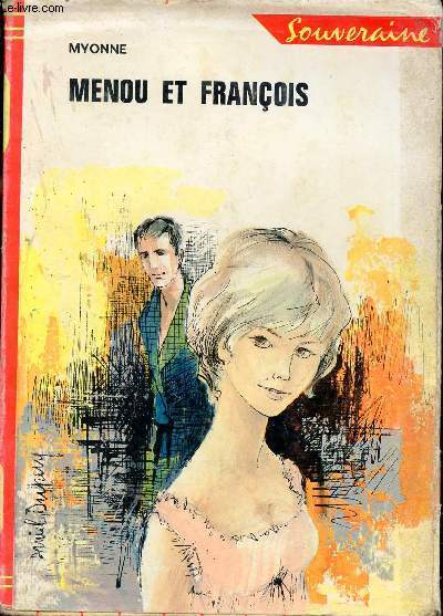 Menou et Franois - Collection Bibliothque Rouge et Or souveraine.