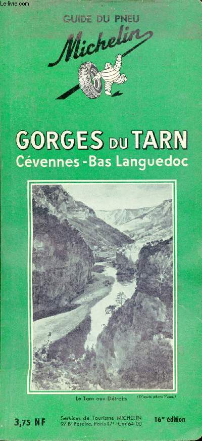 Gorges du Tarn Cvennes - Bas Languedoc - Guide du pneu Michen - 16e dition.
