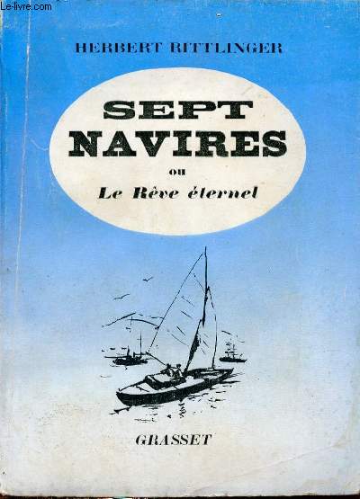 Sept navires ou le rve ternel.