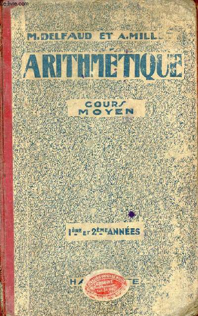 Arithmtique - Cours moyen - 1re et 2me annes.
