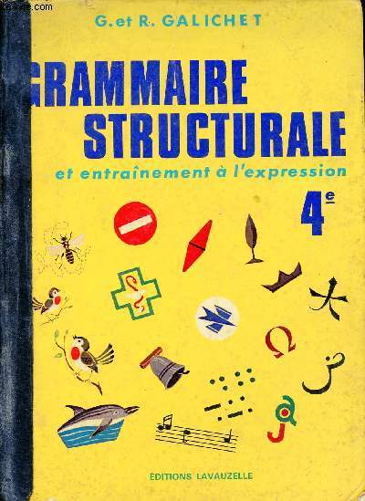 Grammaire structurale et entranement  l'expression 4e - 2e dition.