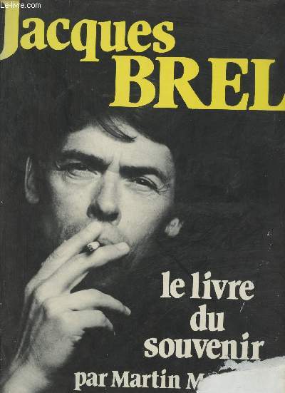 Jacques Brel le livre du souvenir. - Monestier Martin - 1983 - Afbeelding 1 van 1