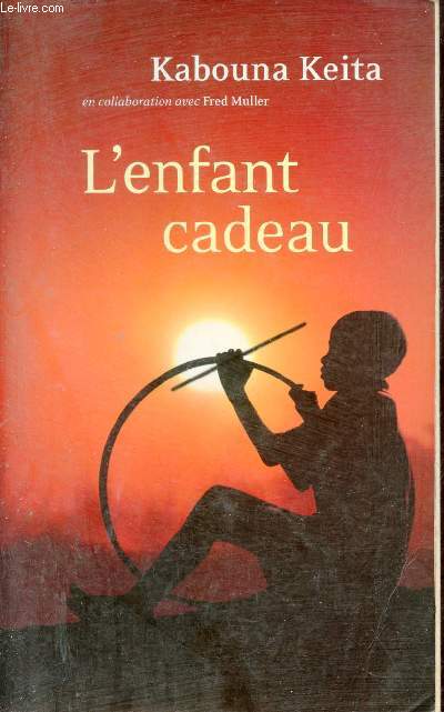 L'enfant cadeau.