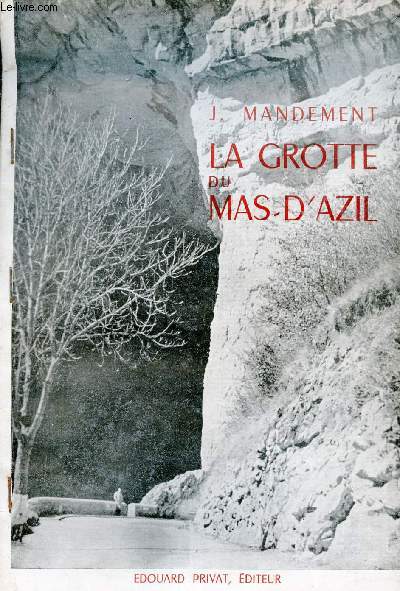 La grotte du Mas-d'Azil.