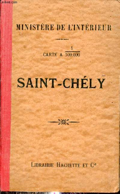 Une carte en couleur Saint-Chly dpliante d'environ 44 x 56 - Ministre de l'intrieur carte chelle 1 / 100 000 - Saint Chly.