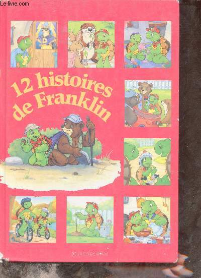 12 histoires de Franklin.