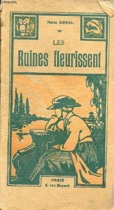 Les ruines fleurissent.