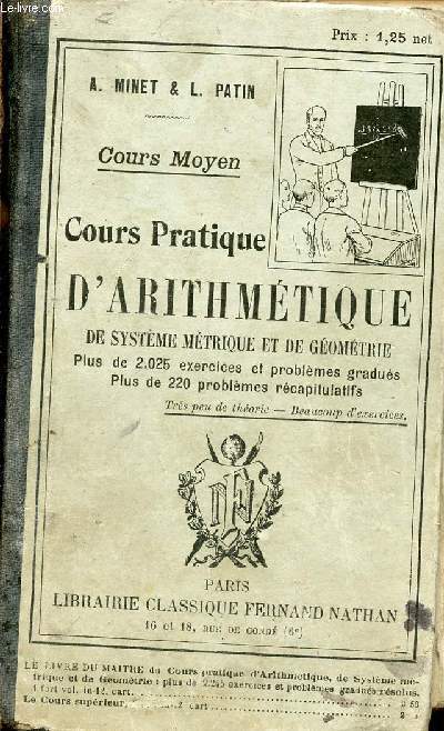Cours pratique d'arithmtique de systme mtrique et de gomtrie - Cours Moyen - Edition revue et corrige et augmente de problmes de rcapitulation.