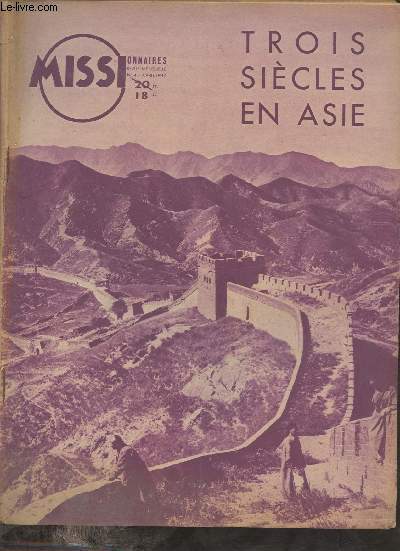 Missionnaires n4 avril 1947 - Trois sicles en Asie - M.e.p. - En Mandchourie jeunesse de guerre - pagode 