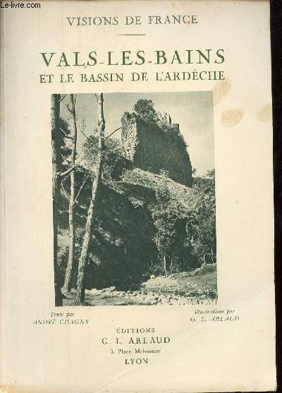 Visions de France - Vals-Les-Bains et le Bassin de l'Ardche.
