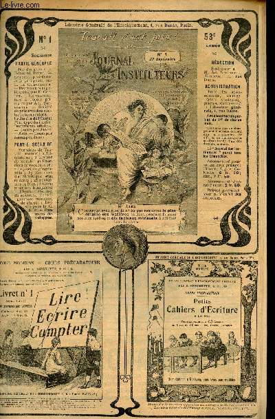 Journal des instituteurs n1 53e anne dimanche 27 septembre 1908 - Notes et impressions jeu dangereux par Edouard Petit - les petits problmes de la pdagogie - instituteurs et politiciens - la puriculture  l'cole primaire - le jardin de l'cole etc.