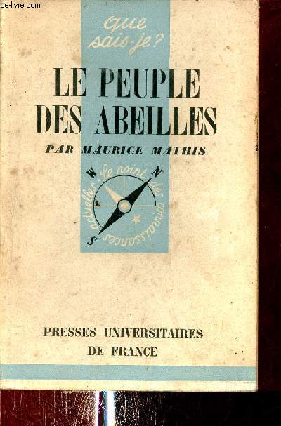 Le peuple des abeilles - Collection que sais je ? n6.