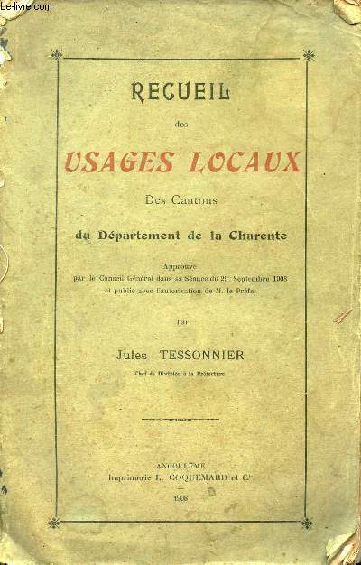 Recueil des usages locaux des cantons du Dpartement de la Charente.
