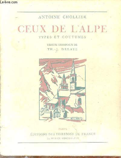 Ceux de l'Alpe types et coutumes.