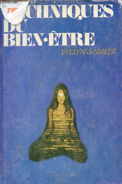 Techniques du bien-tre une journe une vie.