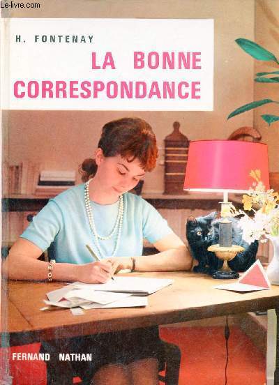 La bonne correspondance - Familiale, administrative et d'affaires.